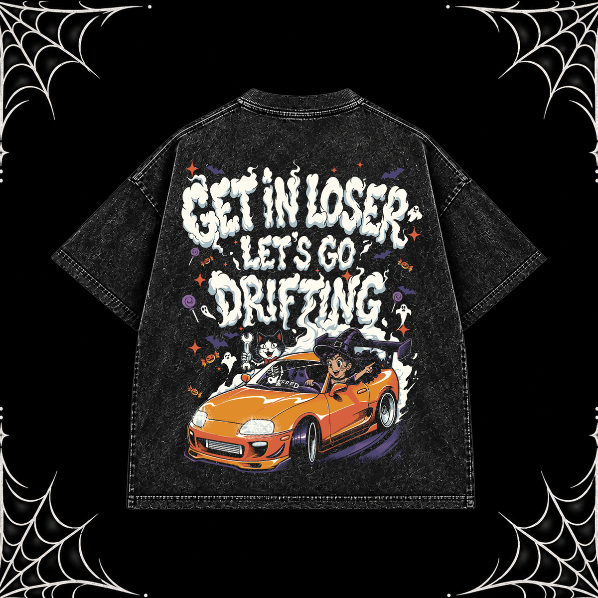 Get In Loser — Let’s Go Drifting Halloween Tee