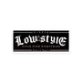 Low Style Slap Sticker